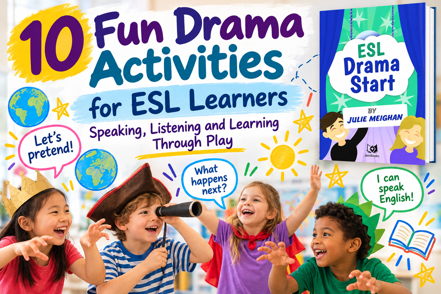 Children acting out imaginative drama activities for ESL learners, with ESL Drama Start book